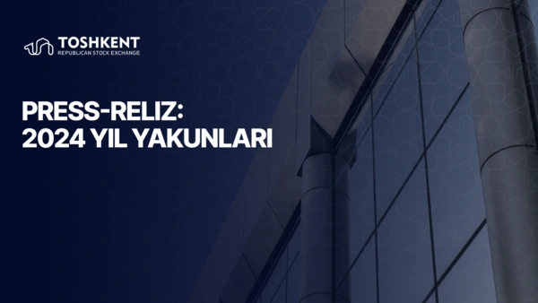 PRESS-RELIZ: 2024 YIL YAKUNLARI