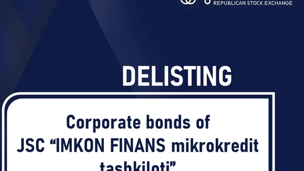 On the exclusion of securities (delisting) of IMKON FINANS mikrokredit tashkiloti JSC from the exchange quotation list of the RSE "Toshkent"