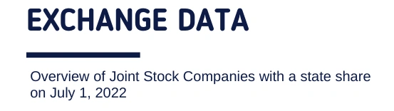 Exchange data. Overview of Stock Companies with a state share on July 1, 2022