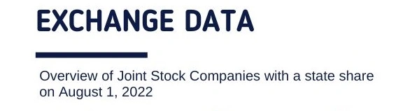 Exchange data. Overview of Stock Companies with a state share on August 1, 2022